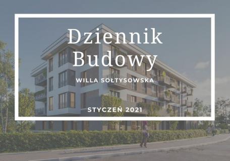 Dziennik Budowy – Willa Sołtysowska – styczeń 2021